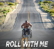 Roll with Me