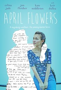 April Flowers  - Poster / Capa / Cartaz - Oficial 1