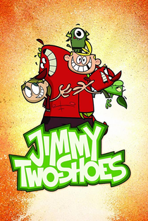 Jimmy Two-Shoes (2ª Temporada) - Poster / Capa / Cartaz - Oficial 1