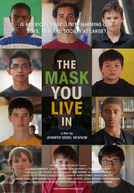 A Máscara em que Você Vive (The Mask You Live In )