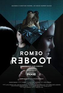 Romeo Reboot dirigido por Alex Gabassi - Poster / Capa / Cartaz - Oficial 1