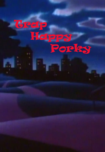 Trap Happy Porky (Trap Happy Porky)