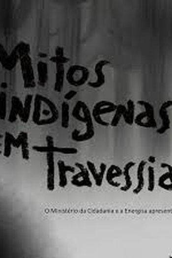  de Curta Mitos Indígenas em Travessia (2019)