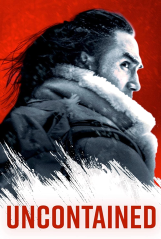 Poster 1 de Filme Uncontained (2025)