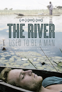 O rio era um homem - Poster / Capa / Cartaz - Oficial 3