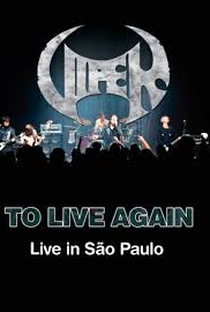 Viper - To Live Again: Live in São Paulo - Poster / Capa / Cartaz - Oficial 1