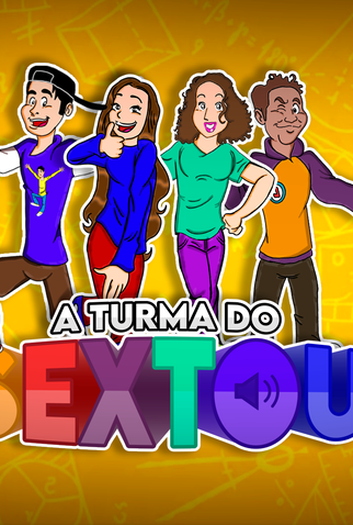 Poster 1 de Série A Turma do Sextou (2020)