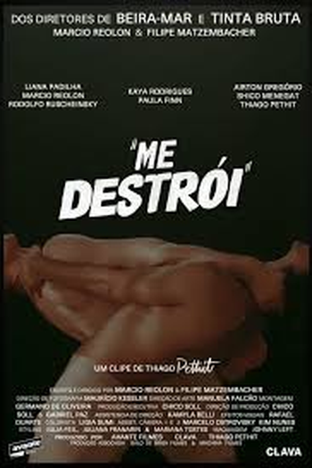 Poster de Curta Thiago Pethit: Me Destrói (2019)