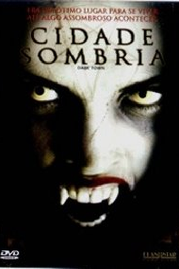  de Filme Cidade Sombria (2004)