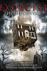 Exorcist: House of Evil (Exorcist: House of Evil)