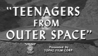 Teenagers From Outer Space: Opening Scene