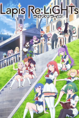 Lapis Re: LiGHTs (1ª Temporada) (ラピスリライツ)