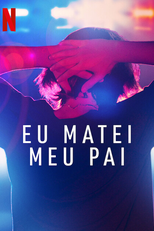 Eu Matei Meu Pai (I just killed my dad)