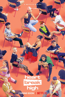 Heartbreak High: Onde Tudo Acontece (1ª Temporada) - Poster / Capa / Cartaz - Oficial 1