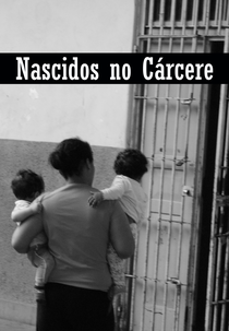 Nascidos no Cárcere (Nascidos no Cárcere)