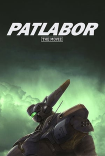 Mobile Police Patlabor: The Movie - Poster / Capa / Cartaz - Oficial 2