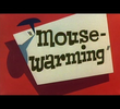 Mouse-Warming