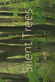 Silent Trees - Poster / Capa / Cartaz - Oficial 1