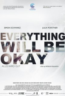 Everything Will Be Okay - Poster / Capa / Cartaz - Oficial 1