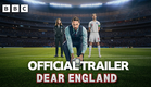 Dear England ⚽🥅 | OFFICIAL TRAILER