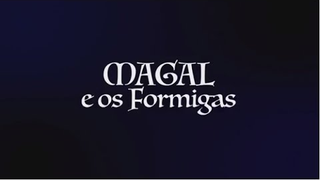 Trailer: TRAILER - FILME MAGAL E OS FORMIGAS.