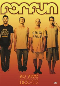 Forfun: Ao Vivo no Circo Voador (Forfun: Ao Vivo no Circo Voador)