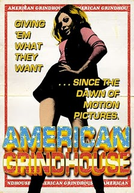 American Grindhouse (American Grindhouse)