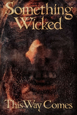 Something Wicked This Way Comes (Something Wicked This Way Comes)