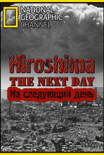 Hiroshima: O Dia Seguinte - Poster / Capa / Cartaz - Oficial 1