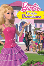 Barbie Life in the Dreamhouse (1ª Temporada) (Barbie Life in the Dreamhouse (Season 1))