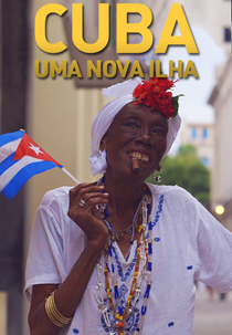 Cuba: Uma Nova Ilha (Cuba: Uma Nova Ilha)