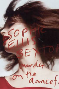 Sophie Ellis-Bextor: Murder on the Dance Floor - Poster / Capa / Cartaz - Oficial 2