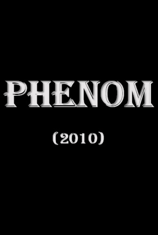 Poster 1 de Série Phenom (2010)