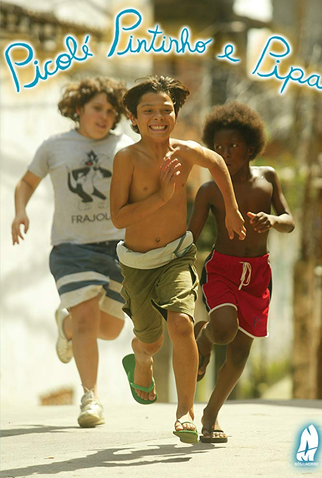 Poster 1 de Curta Picolé, Pintinho e Pipa (2006)