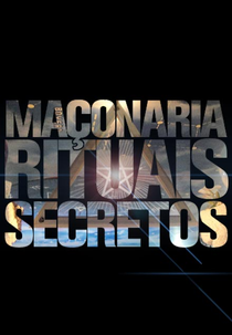 Maçonaria: Rituais Secretos (NatGeo) (Masonería: Rituales Secretos (NatGeo))