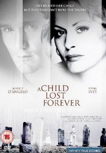 Um Filho Perdido Para Sempre (A Child Lost Forever: The Jerry Sherwood Story)