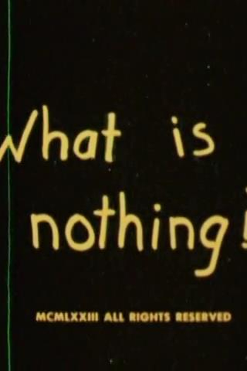 Poster de Curta What Is Nothing? (1973)