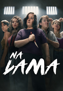Na Lama (2ª Temporada) (En el Barro (Temporada 2))