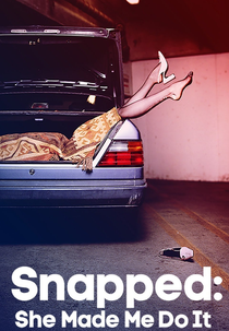 Manipuladoras (1ª Temporada) (Snapped: She Made Me Do It (Season 1))
