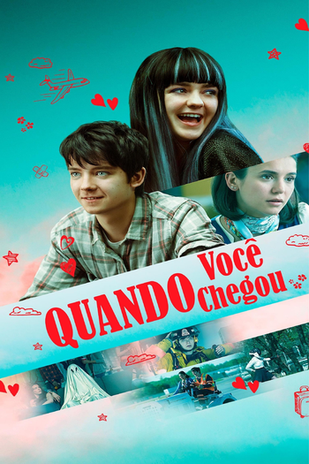  de Filme Quando Você Chegou (2018)