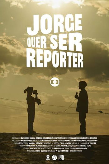 Poster de Filme Jorge Quer Ser Repórter (2025)