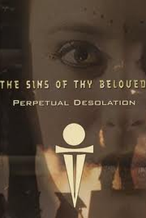 The Sins Of Thy Beloved - Perpetual Desolation - Poster / Capa / Cartaz - Oficial 1