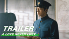Official Trailer: A Love Never Lost | 人生若如初见 | iQiyi