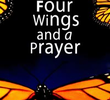 Four Wings and a Prayer