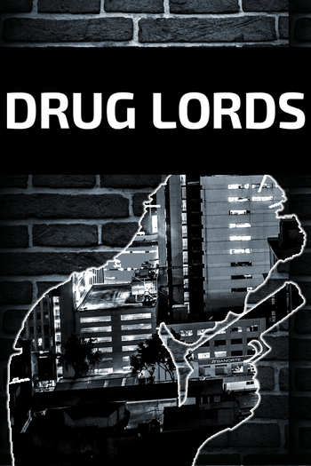 Poster de Franquia Drug Lords (2018)