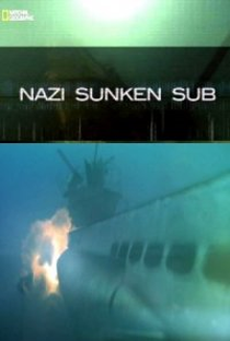 O Submarino Nazista Desaparecido - Poster / Capa / Cartaz - Oficial 1