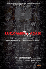 Luz, Câmera, Pichação (Luz, Câmera, Pichação)