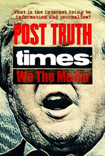 A mídia na era da pós-verdade - Poster / Capa / Cartaz - Oficial 2