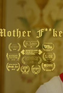 Mother Fucker - Poster / Capa / Cartaz - Oficial 1