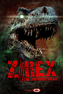 Z/Rex: The Jurassic Dead - Poster / Capa / Cartaz - Oficial 3